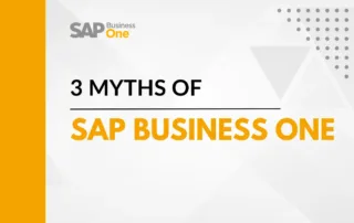 Top 3 Myths of SAP Business One