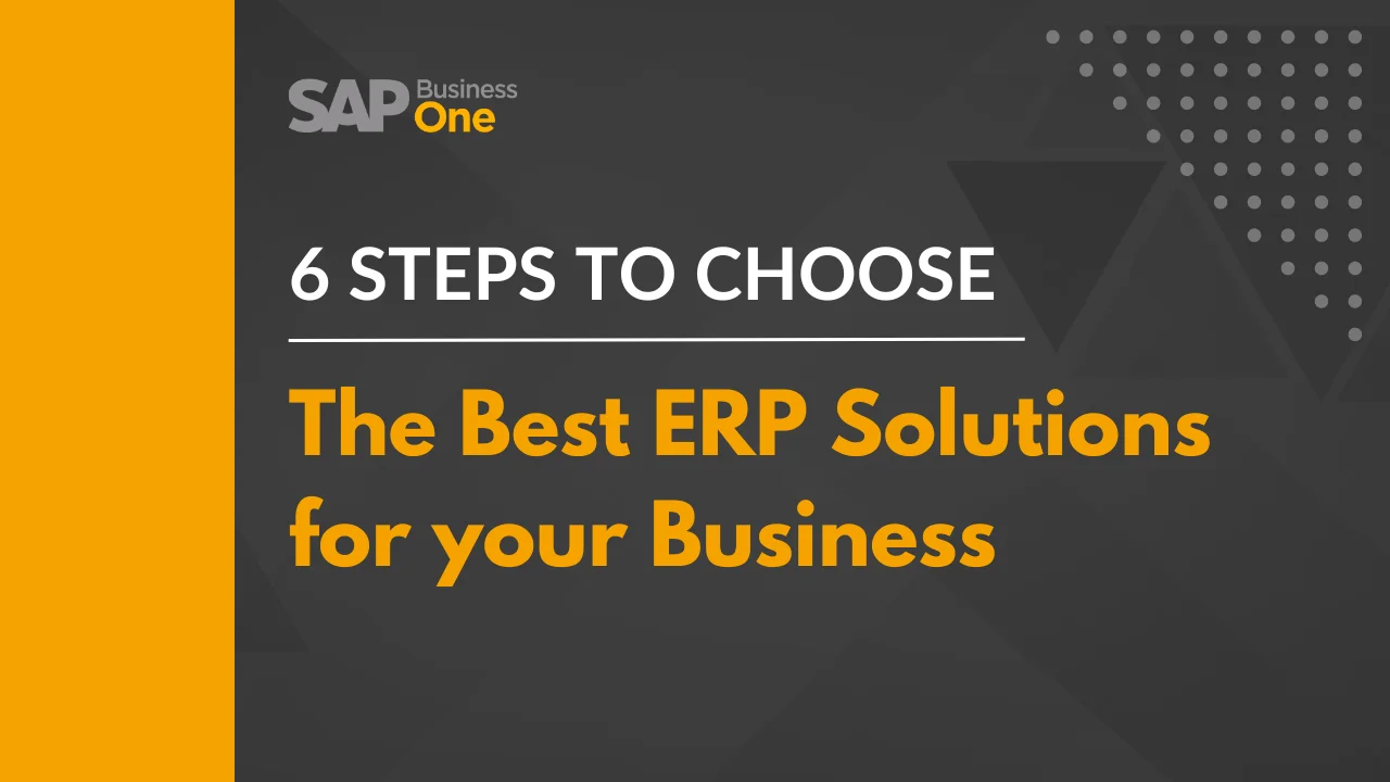 How to choose the Best ERP Solution
