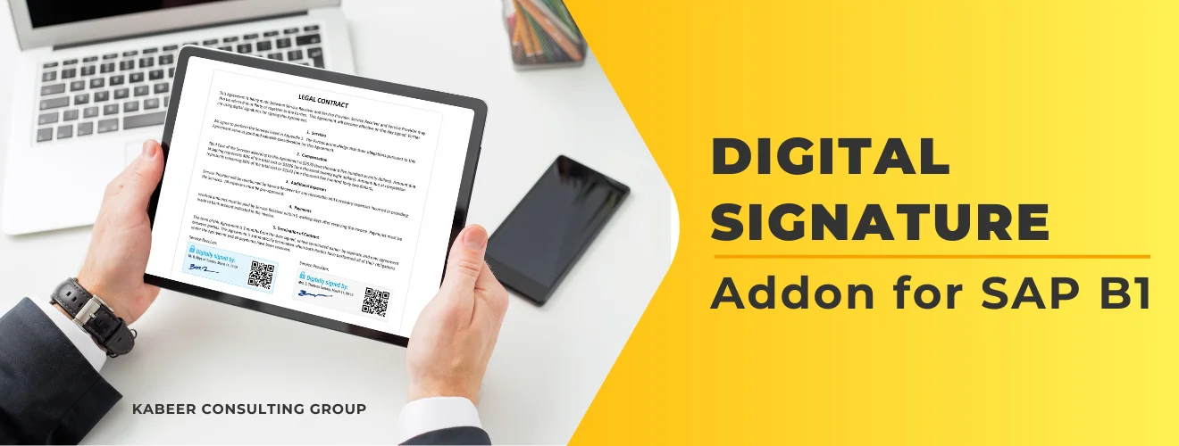 Digital Signature Addon Digital Signature addon for SAP B1