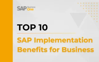 SAP Implementation Benefits for Business