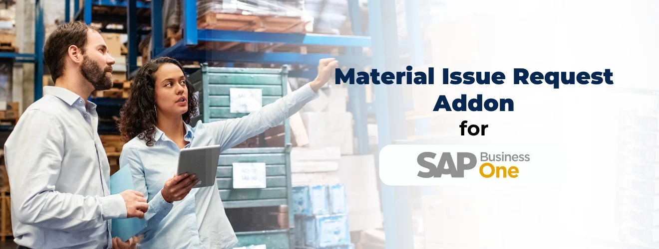 Material Issue Request Addon Featured Image SAP B1 Job Work Process Addon
