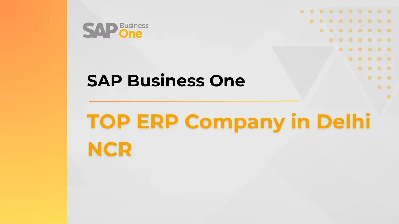 Top ERP Company in Delhi NCR