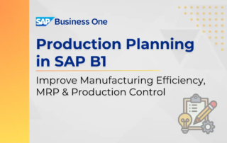 Production Planning in SAP B1