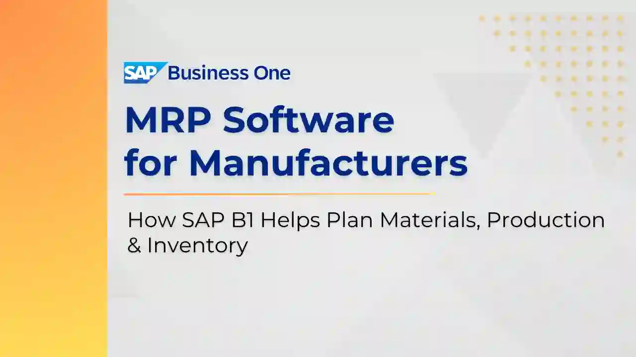 MRP Software for Manufacturers - Feature image - Blog