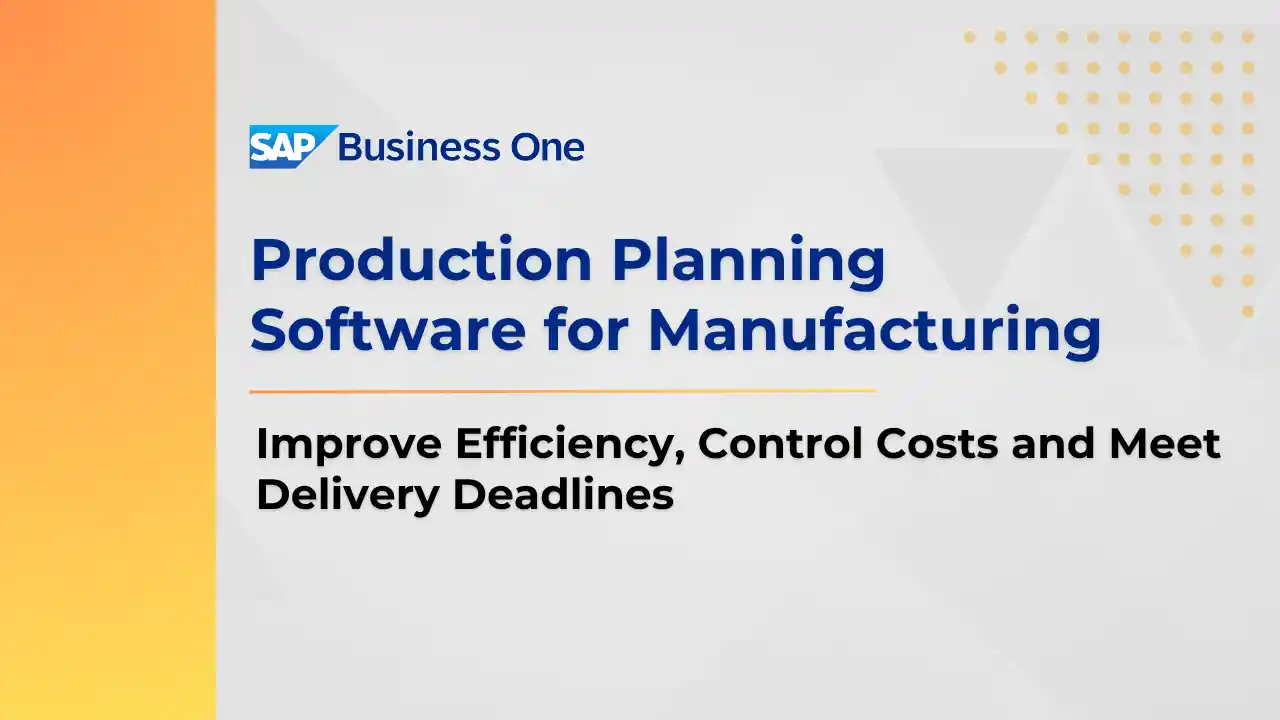 Production Planning Software for Manufacturing - Feature image - Blog